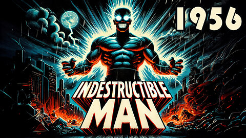 Indestructible Man (1956) Full Movie | HD