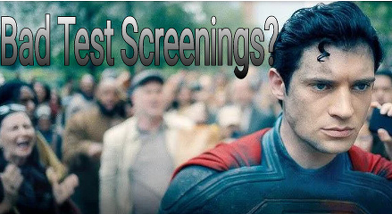 SUPERMAN Test Screenings "Kind of a Mess, Not Good"