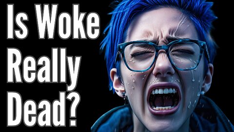 Is Woke Dead or is it Reforming?