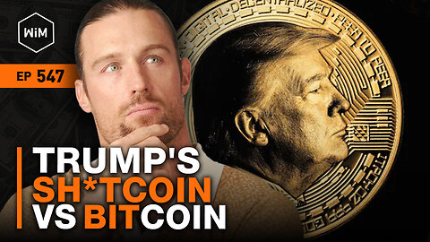 Trump's Sh*tcoin vs. Bitcoin: Literature, Family, and Politics with Robert Breedlove (WiM547)