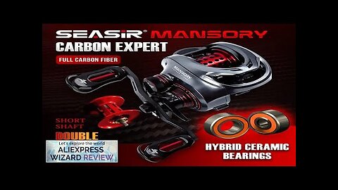 Seasir Mansory Baitcasting Fishing Reel 146g Ultralight Carbon 11+1 7.3:1 HS Ratio Review