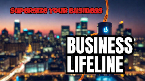 Use Your Business's Lifeline To Supersize...