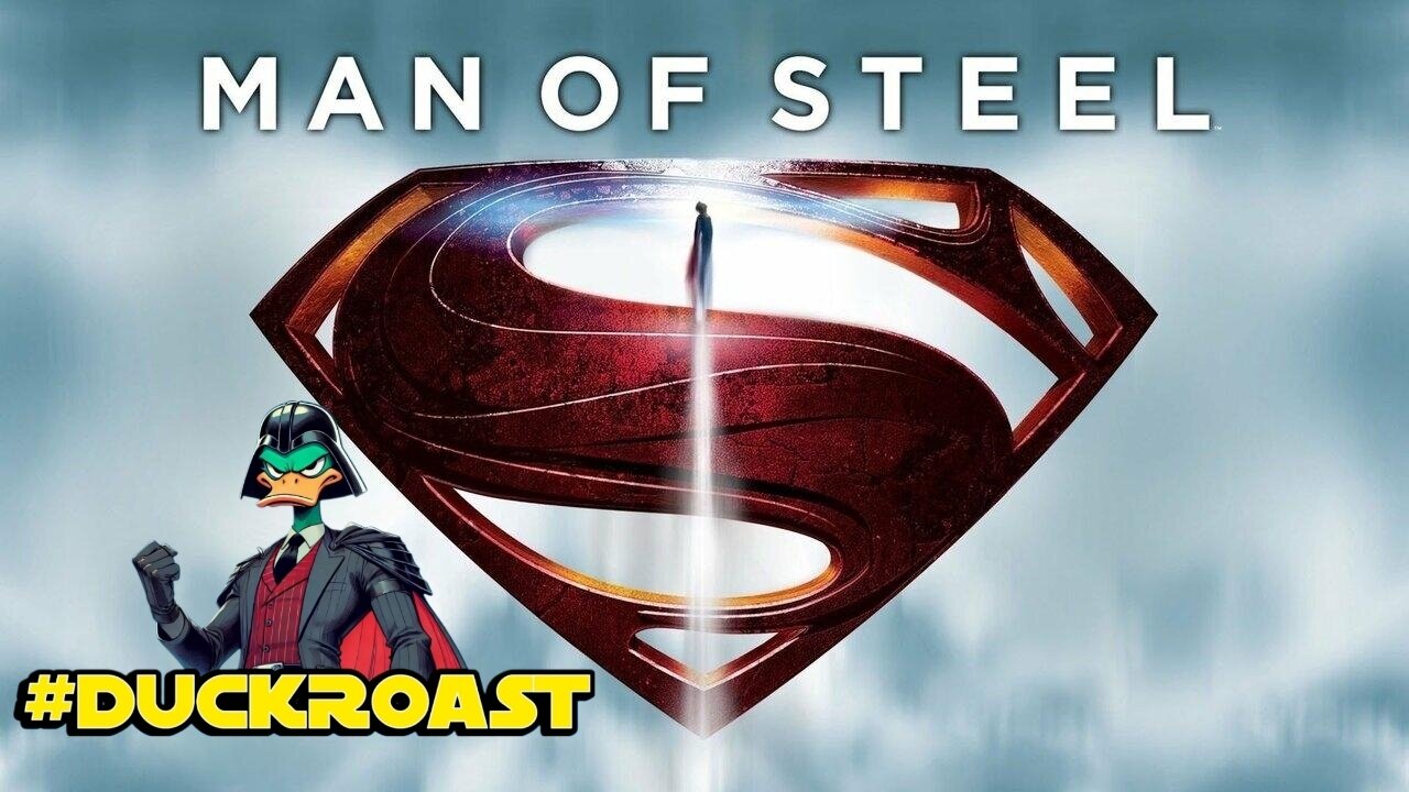 DUCKROAST: Man of Steel