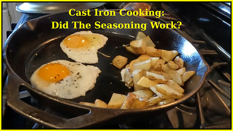 Cooking In Cast Iron. Did My Seasoning Work?