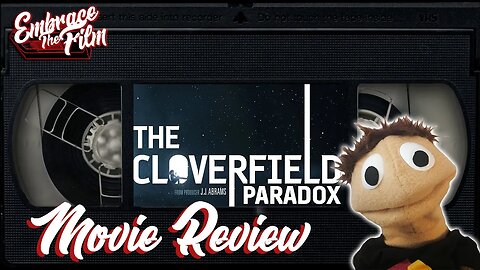 The Cloverfield Paradox - Movie Review