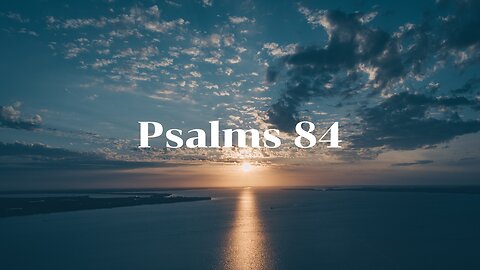 Psalms 84