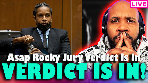 VERDICT IS IN! A$AP Rocky Trial! Jury Has Come To A Decision!