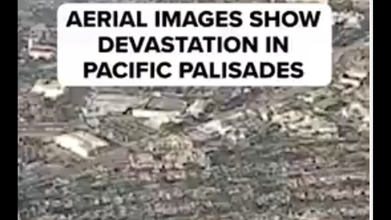 AERIAL VIEW OF THE WILDFIRE DEVASTATION IN PALISADES SHOWS ALMOST NO BUILDINGS LEFT STANDING