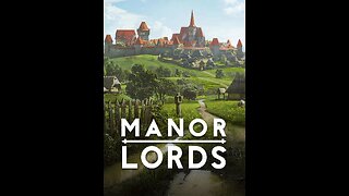 Manor Lords | Birthday stream,Killing time till 2 games drop