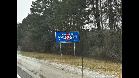 We Have Arrived In Mississippi 1/21/25