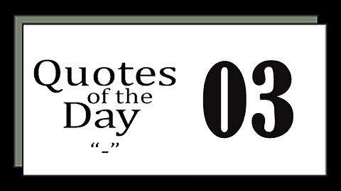 Quotes Of The Day 03