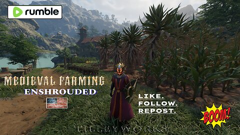 1/9/25 - Enshrouded - Medieval Farming - Dedicated Server