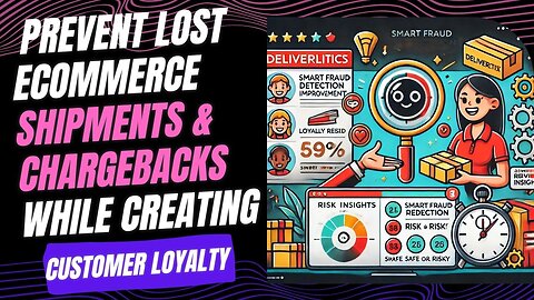 E486:🎙️PREVENT LOST ECOMMERCE SHIPMENTS & CHARGEBACKS WHILE CREATING CUSTOMER LOYALTY & RETENTION