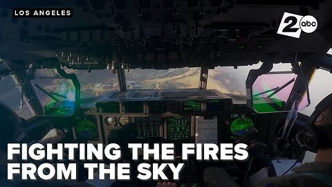 Cockpit video shows Air National Guard plane supporting firefighting efforts in Los Angeles