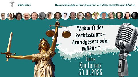 „Zukunft des Rechtsstaats - Grundgesetz oder Willkür in Deutschland und EU.“ | Konferenz 30.01.2025