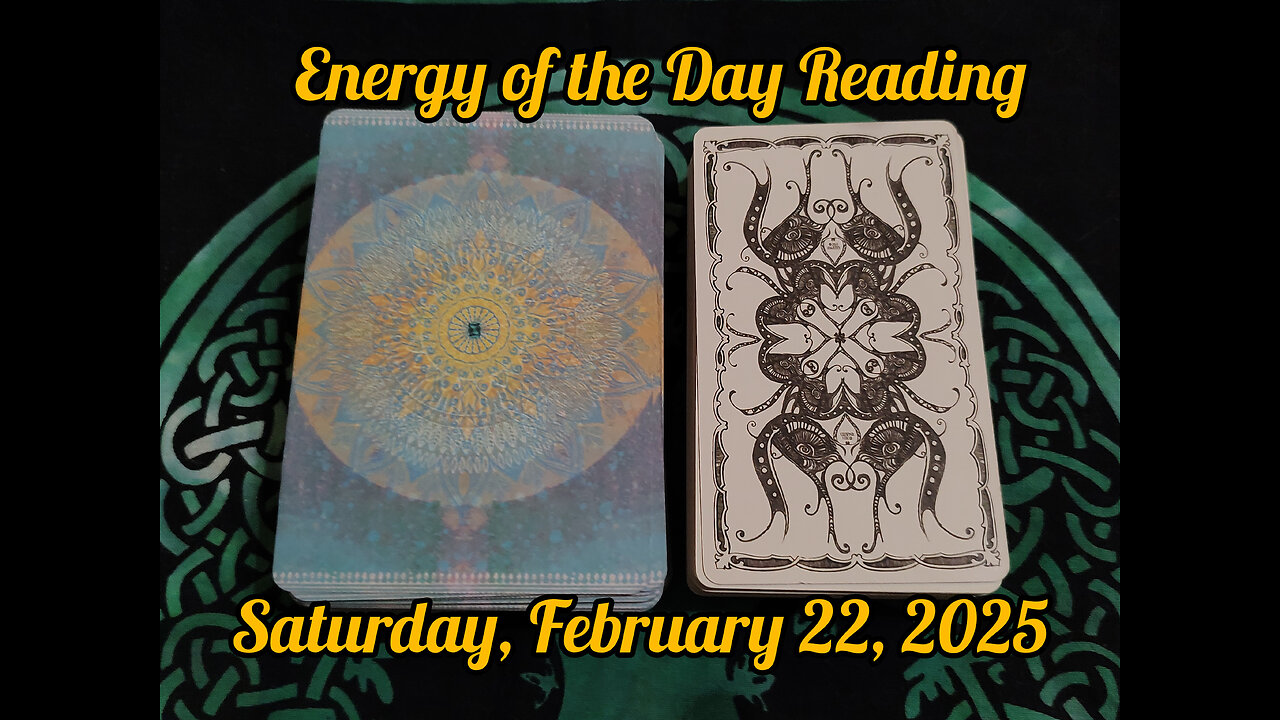 Energy of the Day Reading: Saturday, February 22, 2025