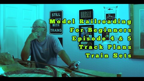 Model Railroading For Beginners Episode 4 & 5 - Track Plans & Train Sets