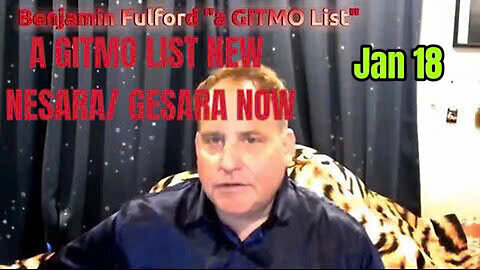 Benjamin Fulford A GITMO List Nesara Gesara Now