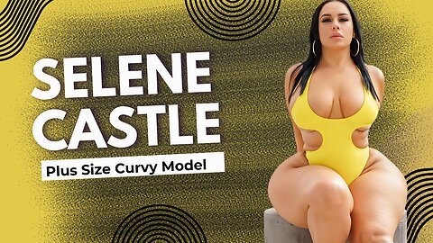 Selene Castle: Latin Plus-Size Model Redefining Curvy Fashion from Puerto Rico