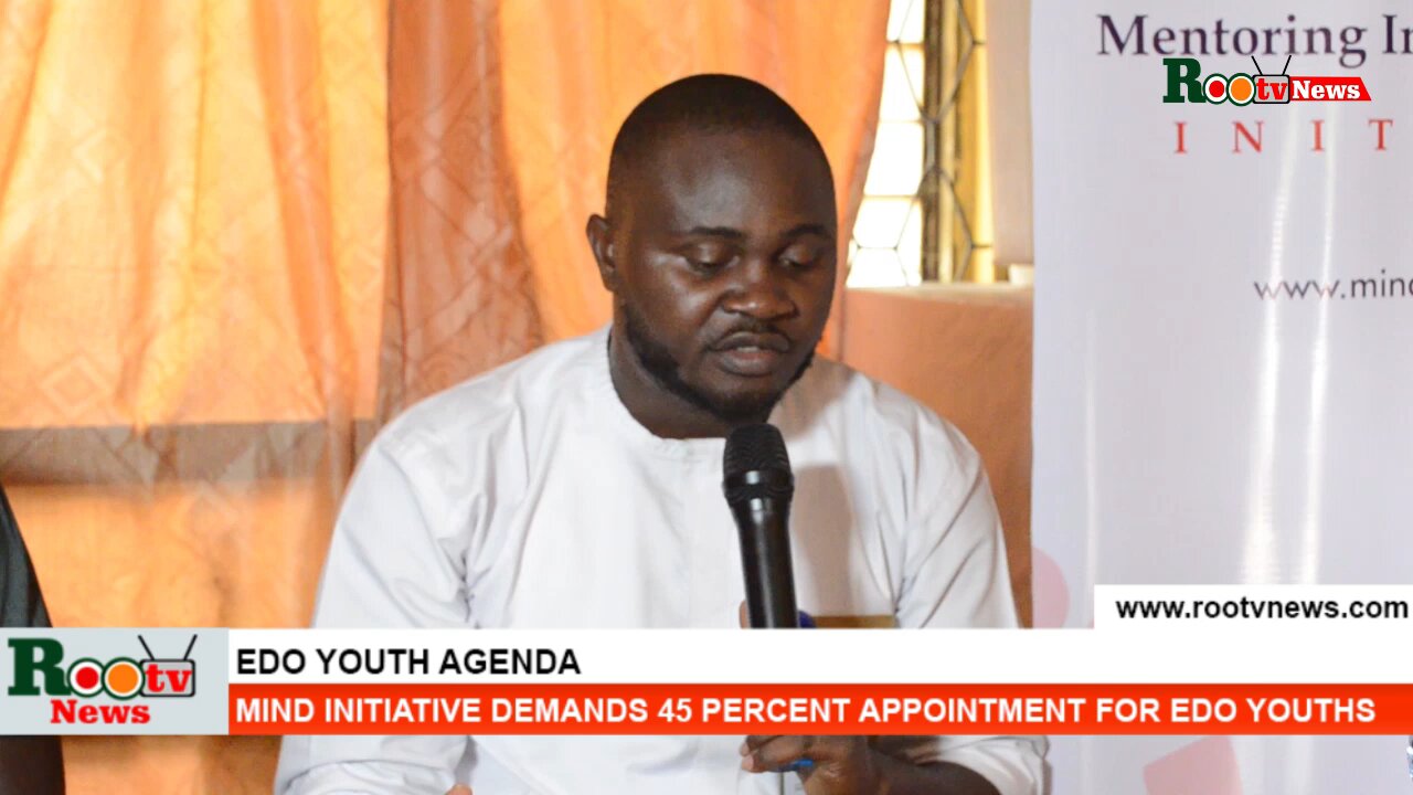 Edo Youth Agenda: Mind Initiative Demand 45 Percent Appointment for Edo Youth