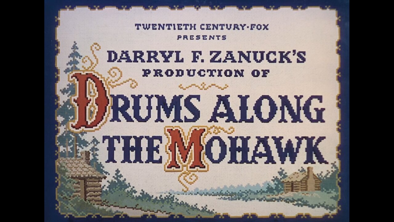 Drums Along the Mohawk (1939)