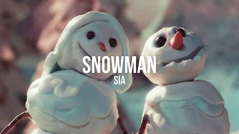 Snowman - Sia (Sub español - inglés)