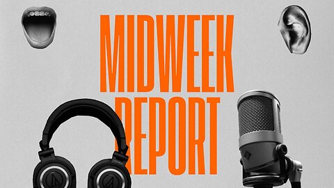 Midweek Report - January 22nd, 2025