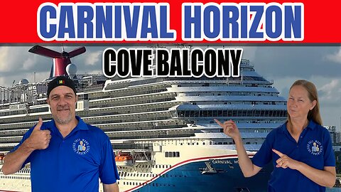 Carnival Horizon Cove Balcony Cabin 2337 | Tall Man's Cruise Adventures