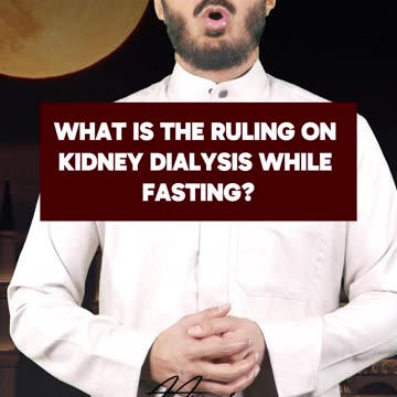 Does kidney dialysis break the fast?