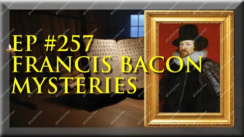 Francis Bacon - The Man Behind the Cryptic Writings?