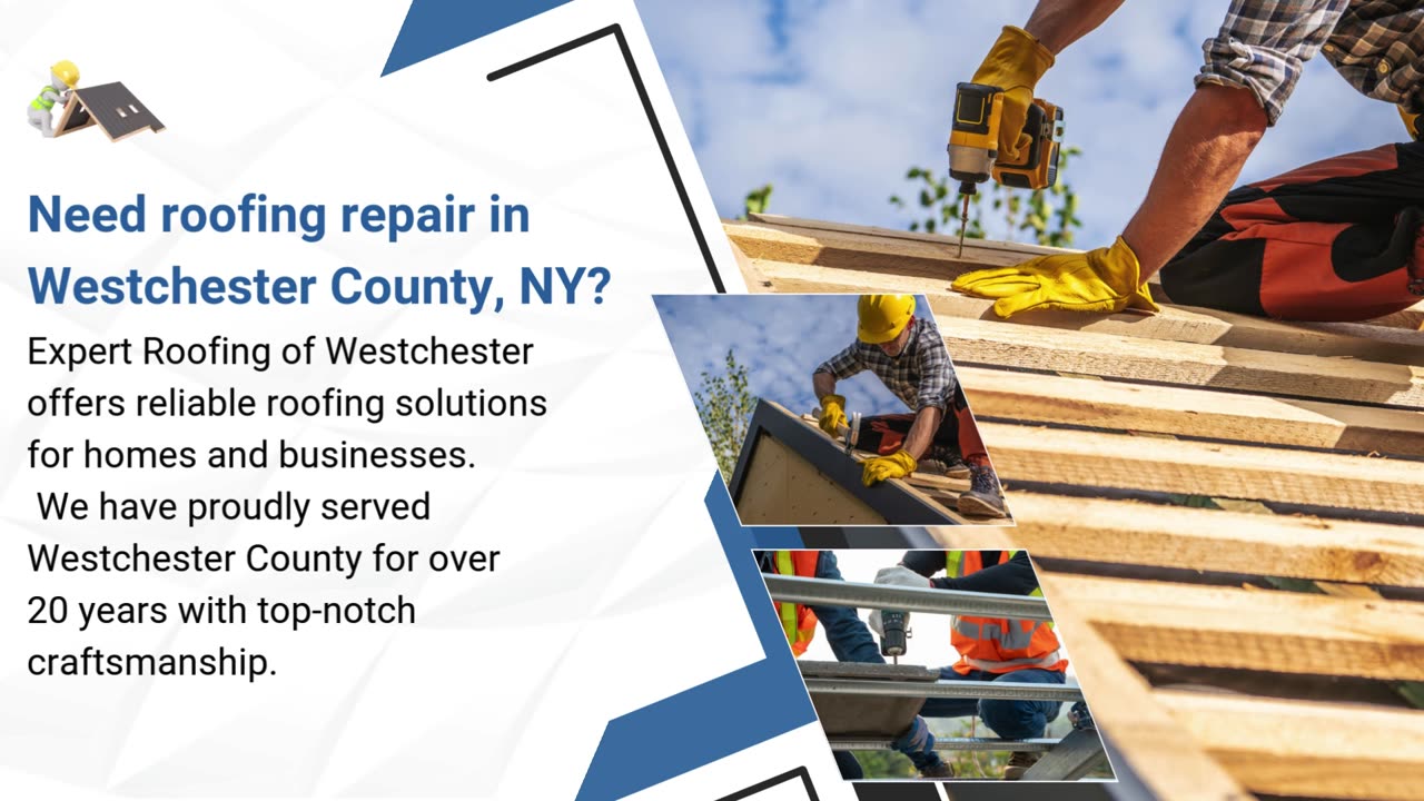 Expert Roofing of Westchester – Reliable Roofing Solutions in Ossining, NY