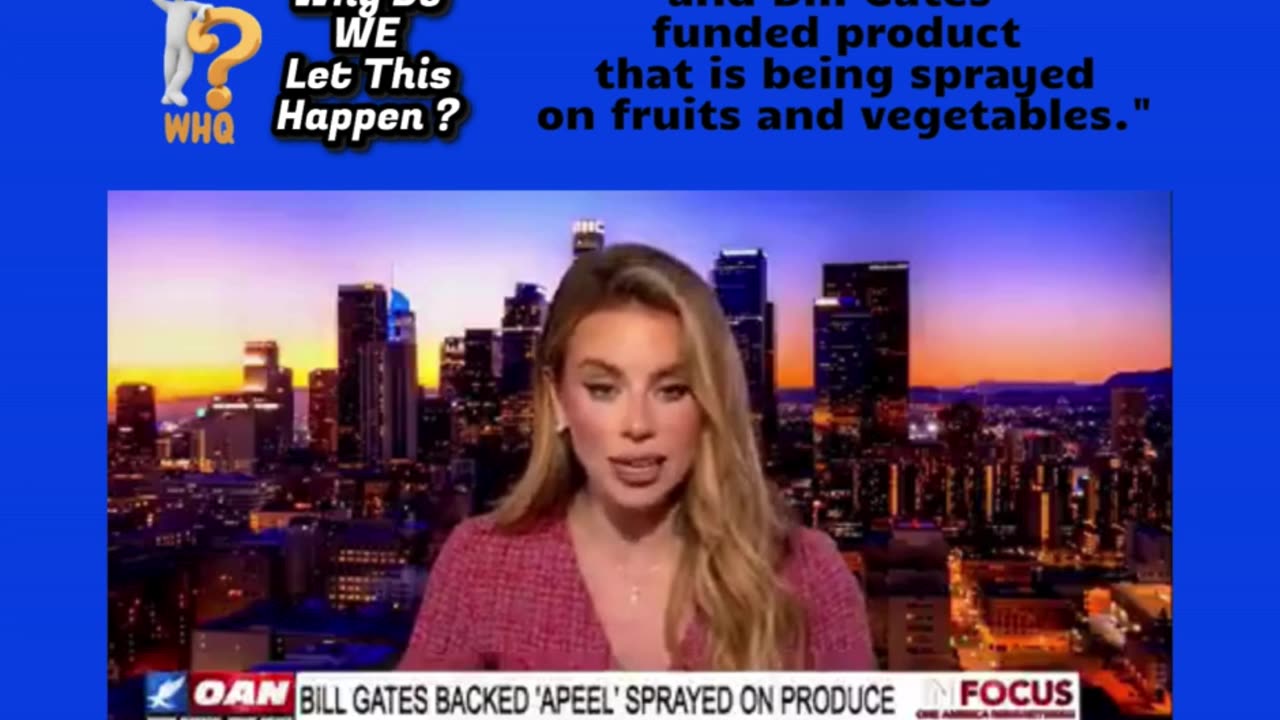 "Apeel is a WEF and Bill Gates funded product that is being sprayed on fruits and vegetables."