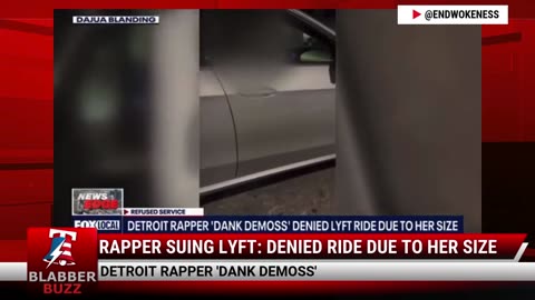 Rapper Suing Lyft: Denied Ride Due To Her Size