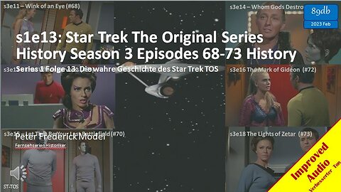 s1e13: Star Trek The Original Series History Season 3 Episodes 68-73 History