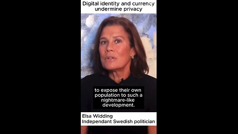 Elsa Widding - Digital identity and currency undermine privacy