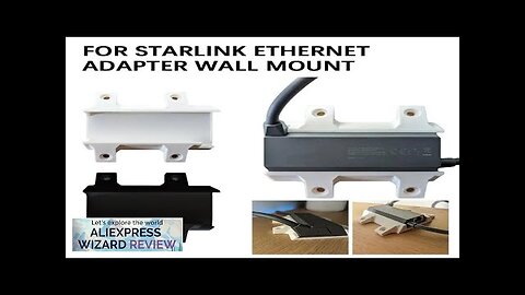 for StarLink Ethernet Wall Mount Adapter Bracket 3D Printing Holder for StarLink Review