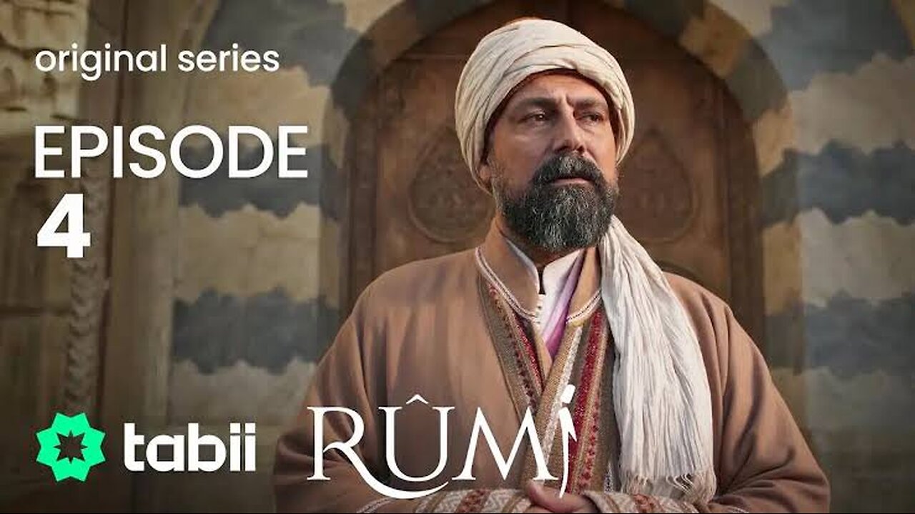 Maulana Rumi || Episode 04 [Urdu Dubbed]