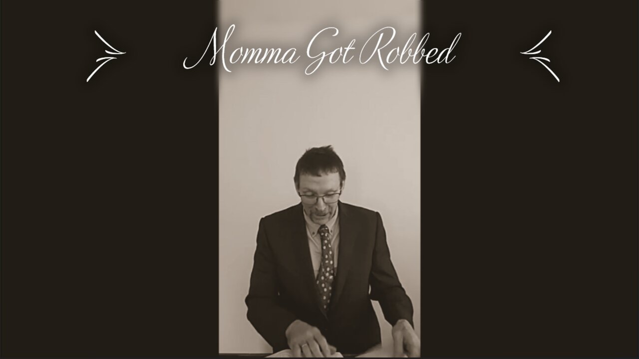 Momma Got Robbed
