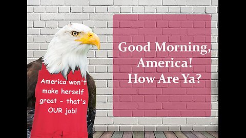 Good Morning, America! How Are Ya?