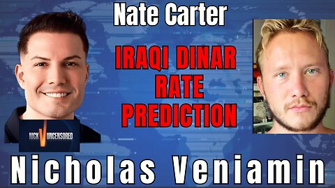 Currency Reset? Nate Carter on the Iraqi Dinar’s Potential Pre-War Revaluation