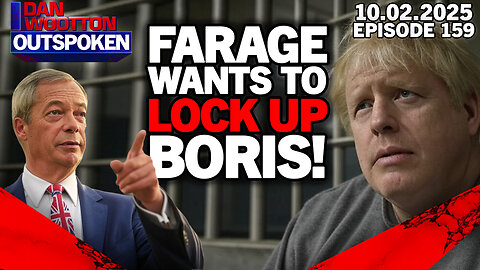 🚨LIVE! NIGEL FARAGE BOMBSHELL AS REFORM UK THREATENS TO JAIL EX-PM BORIS JOHNSON ONCE IN POWER 🚨