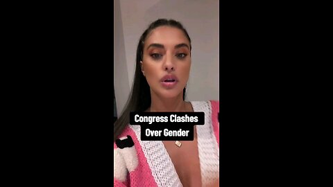 🚨Congress Clashes Over Gender Policy❗❗❗