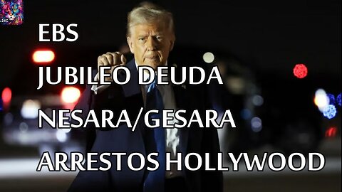 Transmisión de emergencia ,Jubileo de la deuda Nesara Gesara ,arrestos en Hollywood