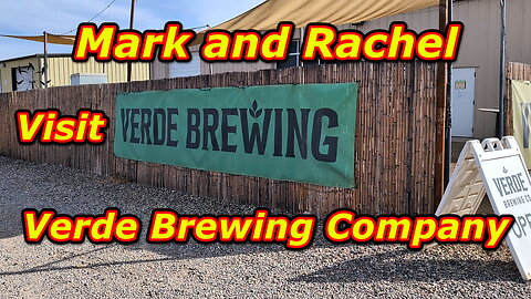 Mark and Rachel Visit Verde Brewing Company