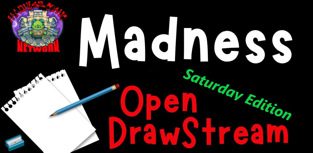 Madness Saturday Open DrawStream 12-28-24 Flip City Edition