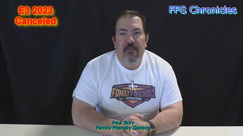 FFG Chronicles E3 2023 Canceled