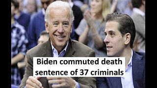 Biden commuted death sentence of 37 criminals including 2 who killed entire families