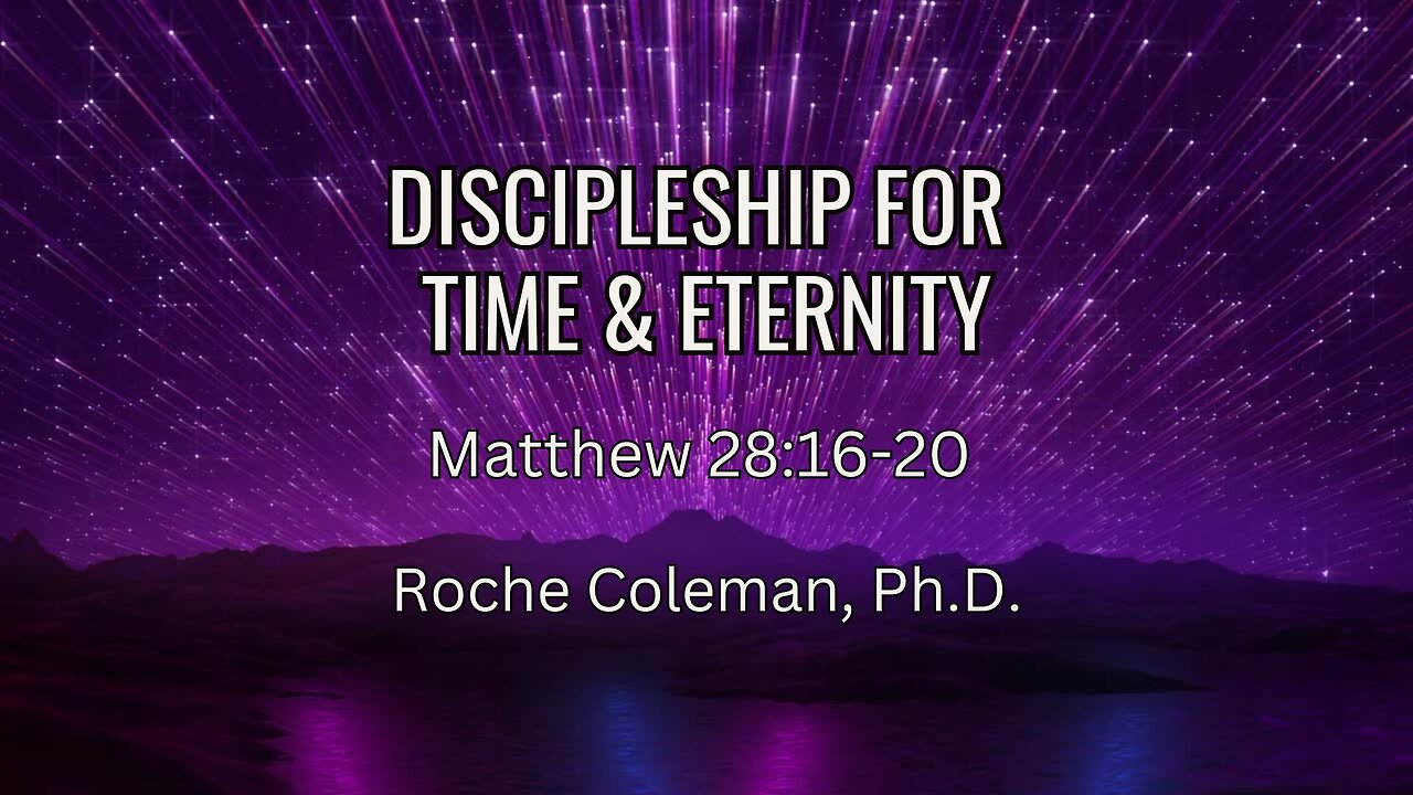 Discipleship for Time & Eternity