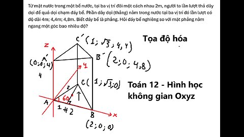 Toán 12: Từ mặt nước trong một bể nước, tại ba vị trí đôi một cách nhau 2m, người ta lần lượt thả