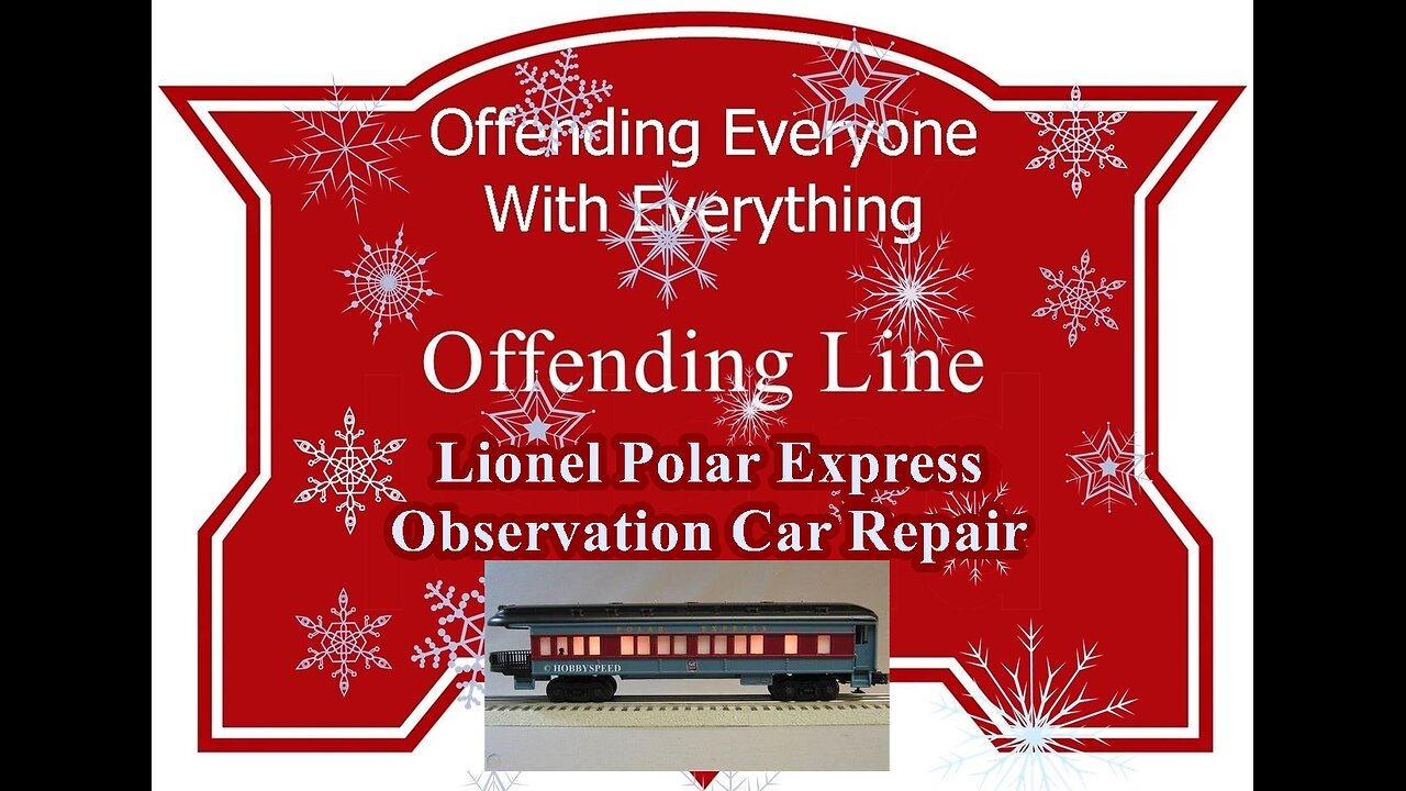 Lionel Polar Express Observation Repair